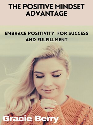 cover image of The Positive Mindset Advantage